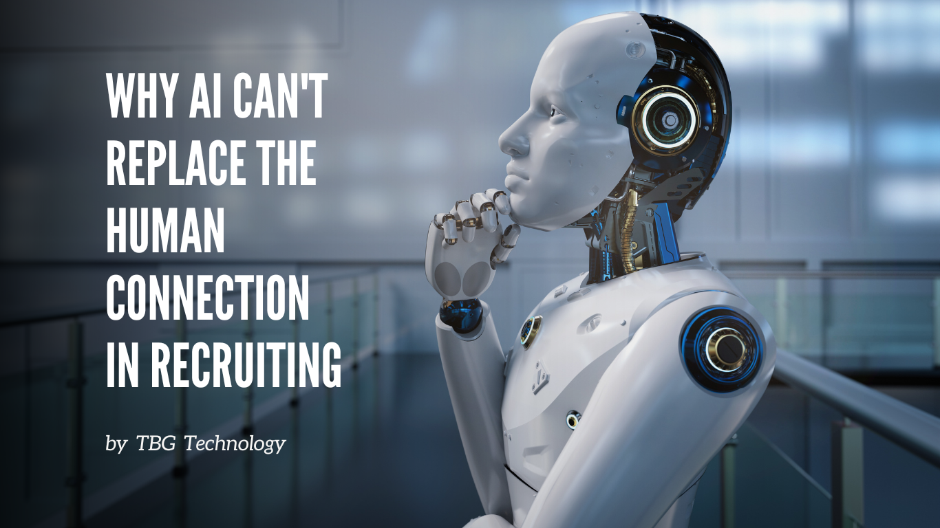 Why AI Can’t Replace Can’t Replace the Human Connection in Recruiting