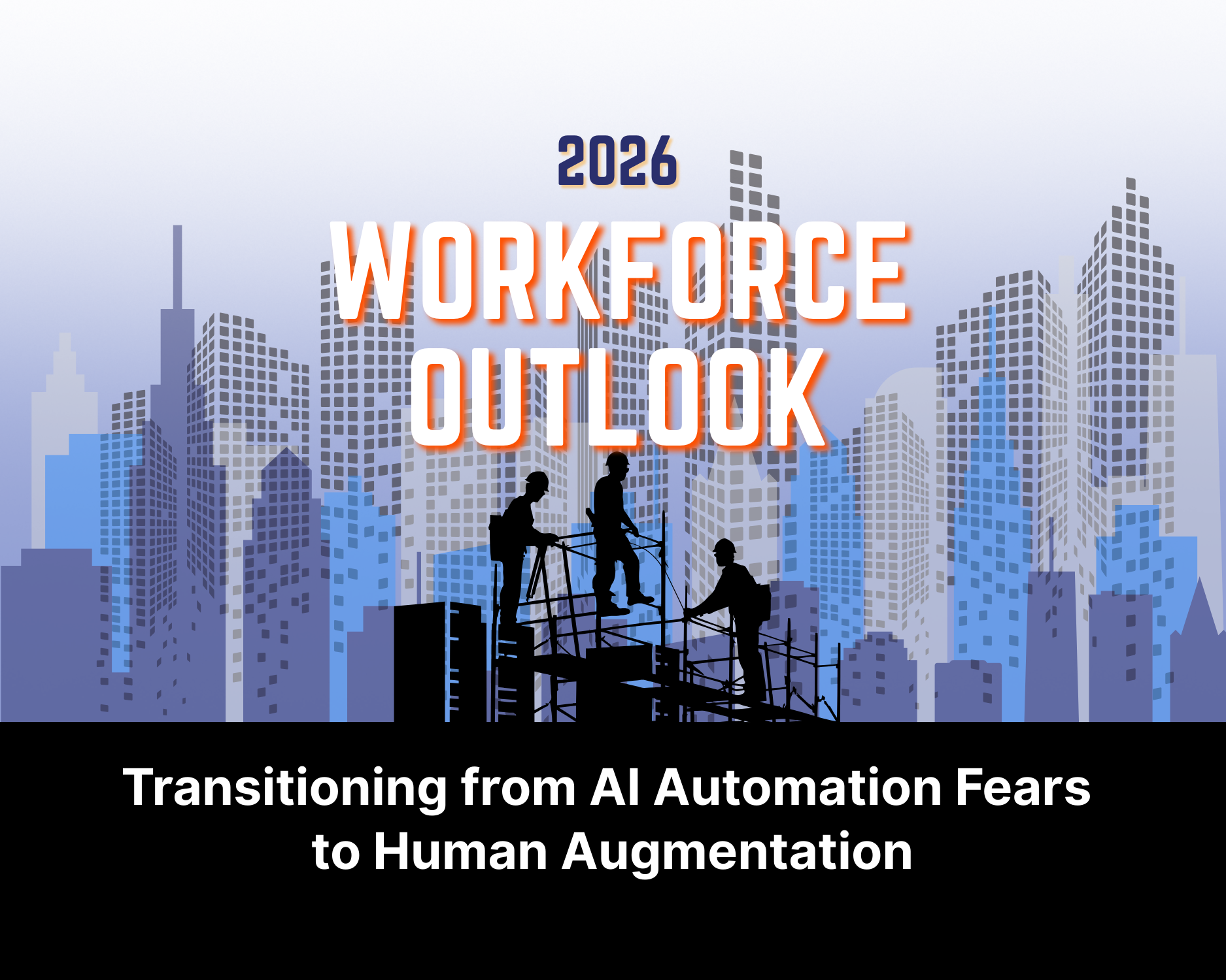 The 2026 Workforce Outlook