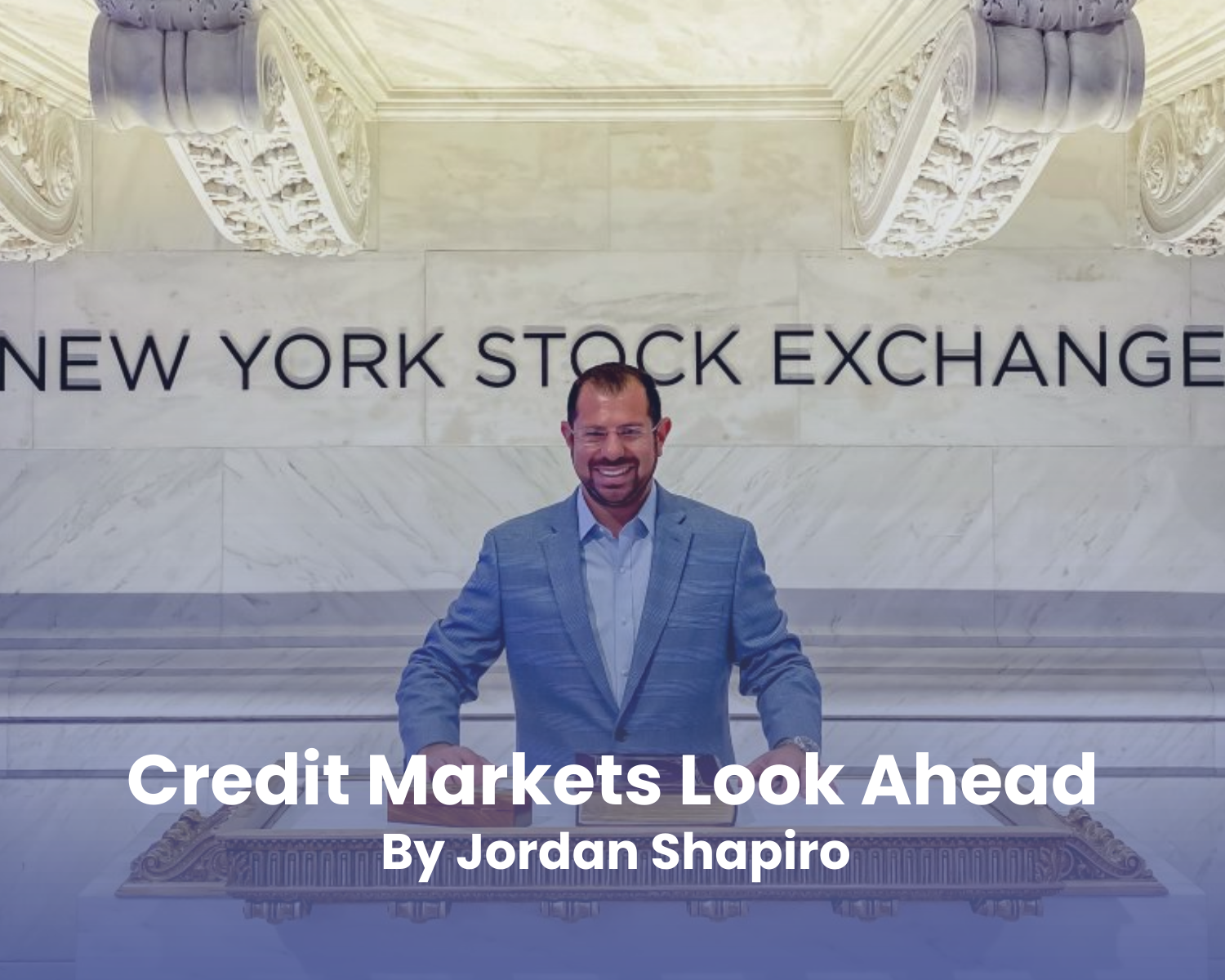 Credit Markets Look Ahead